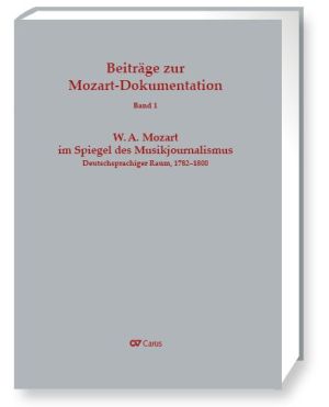 W. A. Mozart im Spiegel des Musikjournalismus - Bücher | Carus-Verlag
