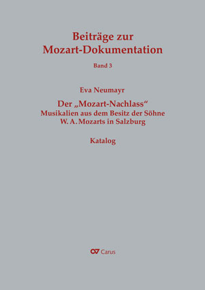 Thumbnail: Eva Neumayr: Der "Mozart-Nachlass" - Musikalien aus dem Besitz der Söhne W. A. Mozarts in Salzburg