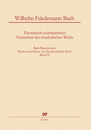 Bach-Repertorium 2: Wilhelm Friedemann Bach - Livres | Carus-Verlag
