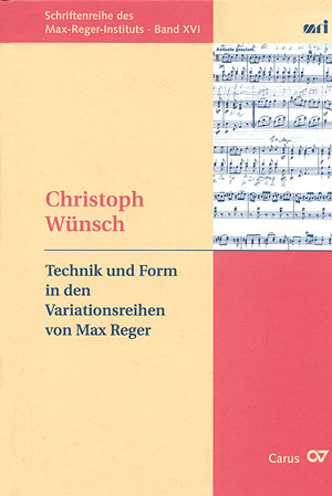 Technik und Form in den Variationsreihen von Max Reger - Bücher | Carus-Verlag