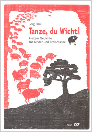 Tanze, du Wicht! Heitere Gedichte für Kinder und Erwachsene Buch
