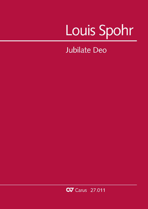 Louis Spohr: Jubilate Deo - Noten | Carus-Verlag