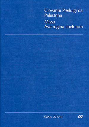 Giovanni Pierluigi da Palestrina: Missa Ave regina coelorum - Noten | Carus-Verlag
