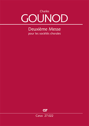 Charles Gounod: Deuxième Messe - Sheet music | Carus-Verlag