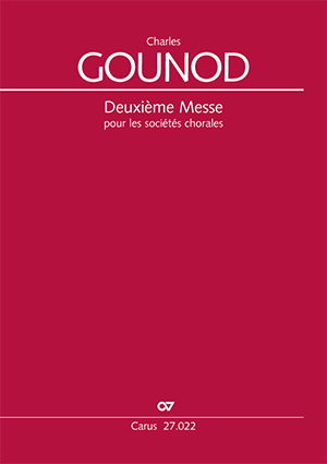 Charles Gounod: Deuxième Messe pour les sociétés chorales - Noten | Carus-Verlag