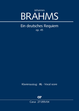 Johannes Brahms: A German Requiem - Sheet music | Carus-Verlag
