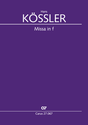 Hans Kössler: Missa in f - Noten | Carus-Verlag
