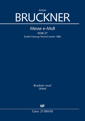 Anton Bruckner: Messe e-Moll - Noten | Carus-Verlag