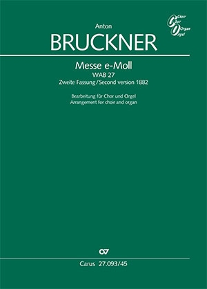 Anton Bruckner: Messe e-Moll - Noten | Carus-Verlag