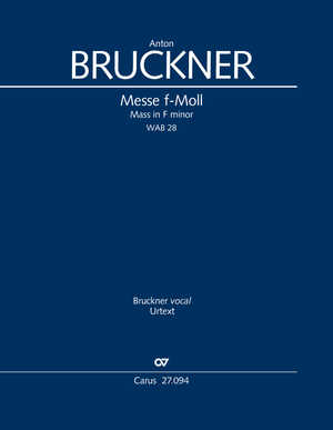 Anton Bruckner: Mass in F minor