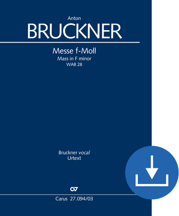 Anton Bruckner: Messe f-Moll - Noten digital | Carus-Verlag
