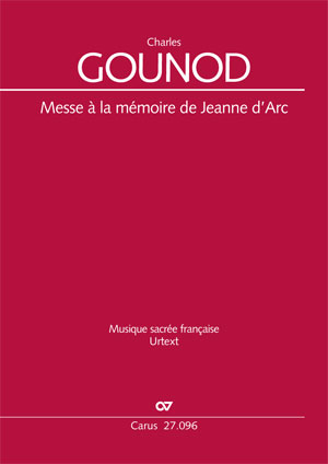 Charles Gounod: Messe à la mémoire de Jeanne d'Arc - Noten | Carus-Verlag