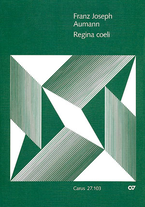 Franz Josef Aumann: Regina coeli - Noten | Carus-Verlag