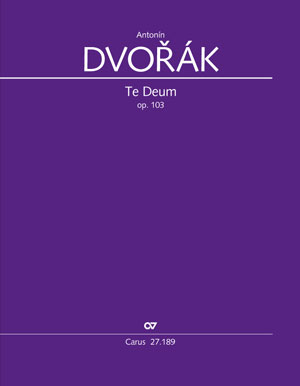 Antonín Dvorák: Te Deum - Sheet music | Carus-Verlag