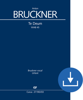 Anton Bruckner: Te Deum - Sheet music for download | Carus-Verlag