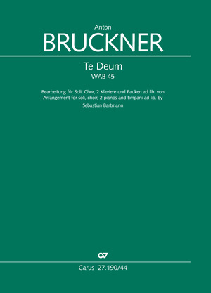 Anton Bruckner: Te Deum