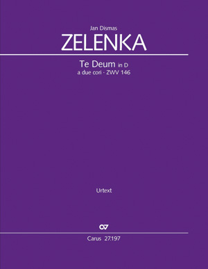 Jan Dismas Zelenka: Te Deum en Ré a due cori