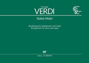 Giuseppe Verdi Stabat Mater Full Score In Dieser Ausgabe In This Edition Coro Satb Org Arrangement For Choir And 1 Organ Carus Verlag