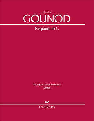 Charles Gounod: Requiem in C major - Sheet music | Carus-Verlag