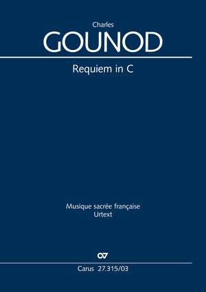 Charles Gounod: Requiem in C major - Sheet music | Carus-Verlag