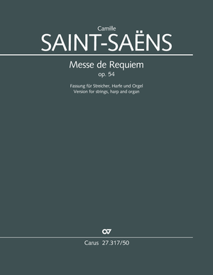 Camille Saint-Saëns: Messe de Requiem - Sheet music | Carus-Verlag