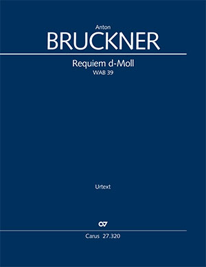 Anton Bruckner: Requiem in D minor - Sheet music | Carus-Verlag
