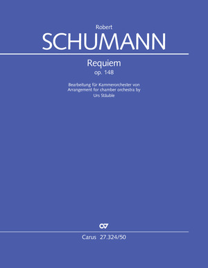 Robert Schumann: Requiem - Sheet music | Carus-Verlag