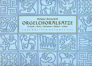 Orgelchoralsätze II (Kirche, Wort, Sakrament, Psalmen, Gebet) Recueil