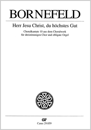 Helmut Bornefeld: Herr Jesu Christ, du höchstes Gut - Noten | Carus-Verlag