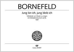 Helmut Bornefeld: Jung bin ich, jung bleib ich - Noten | Carus-Verlag