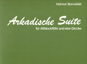 Helmut Bornefeld: Arkadische Suite