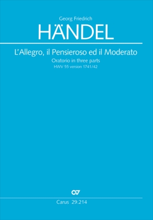 Georg Friedrich Händel: L'Allegro, il Pensieroso ed il Moderato - Sheet music | Carus-Verlag
