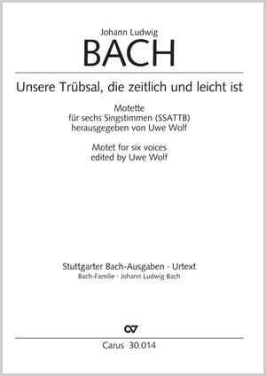 Johann Ludwig Bach: Unsere Trübsal, die zeitlich und leicht ist - Noten | Carus-Verlag
