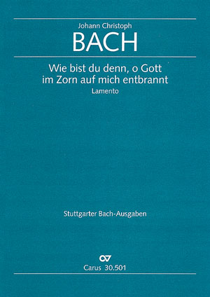 Johann Christoph Bach: Shall thus Thy wrath, o God, consum me in its blaze? - Sheet music | Carus-Verlag