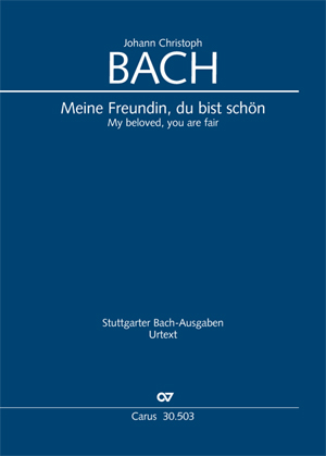 Johann Christoph Bach: Meine Freundin, du bist schön - Noten | Carus-Verlag