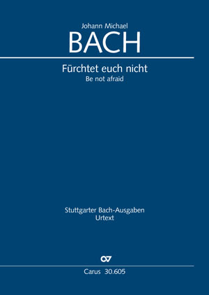 Johann Michael Bach: Be not afraid - Partition | Carus-Verlag