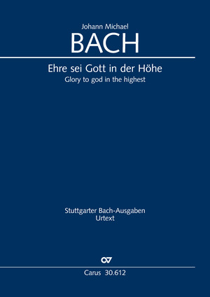 Johann Michael Bach: Ehre sei Gott in der Höhe - Noten | Carus-Verlag
