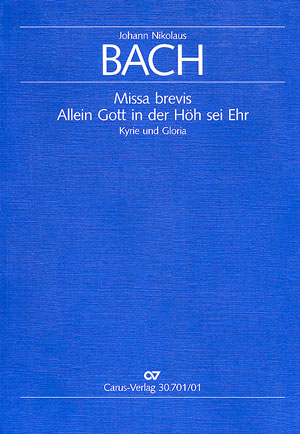 Thumbnail: Johann Nikolaus Bach / Johann Ludwig Bach (früher zugeschrieben) / Johann Sebastian Bach (früher zugeschrieben): Missa brevis