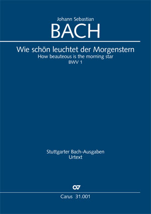 Johann Sebastian Bach: Wie schön leuchtet der Morgenstern