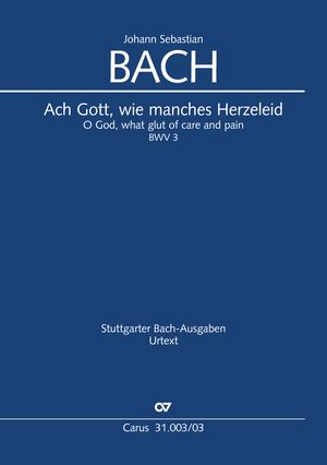 Ach Gott, wie manches Herzeleid Kantate zum 2. Sonntag nach Epiphanias Klavierauszug