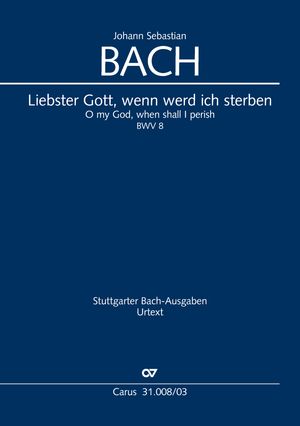 Liebster Gott, wenn wird ich sterben (1ère version) Cantate pour le 16ème dimanche après la Trinité Réduction piano-chant
