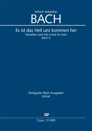 Johann Sebastian Bach: Es ist das Heil uns kommen her - Noten | Carus-Verlag