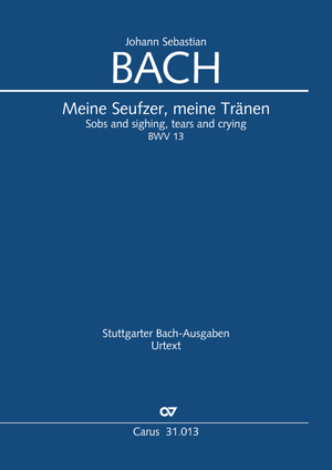 Johann Sebastian Bach: Sobs and sighing, tears and crying - Partition | Carus-Verlag