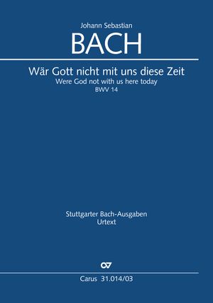Wär Gott nicht mit uns diese Zeit Cantate pour le 4ème dimanche après l'Epiphanie Réduction piano-chant
