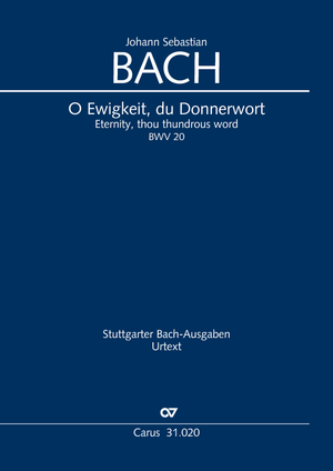 Johann Sebastian Bach: O Ewigkeit, du Donnerwort