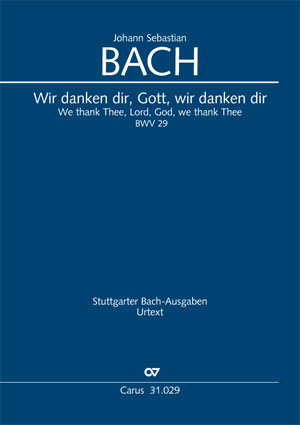 Johann Sebastian Bach: Wir danken dir, Gott, wir danken dir - Noten | Carus-Verlag