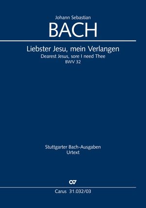 Dearest Jesus, sore I need Thee Cantata for the 1st Sunday after Epiphany Vocal score
