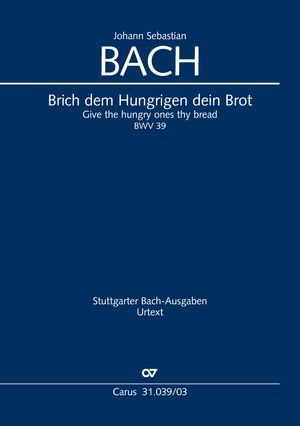 Brich dem Hungrigen dein Brot Cantate pour le 1er dimanche après la Trinité Réduction piano-chant