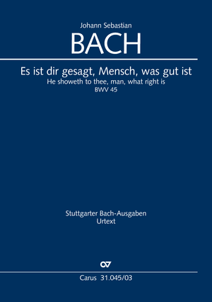 Es ist dir gesagt, Mensch, was gut ist Cantate pour le 8ème dimanche après la Trinité Réduction piano-chant