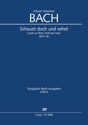 Schauet doch und sehet Kantate zum 10. Sonntag nach Trinitatis Dirigierpartitur